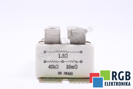 REZISTOR 1.5 OHM 40 KOHM 10 MILIOHM IWAKI 1.5OHM 40KOHM 10MILIOHM