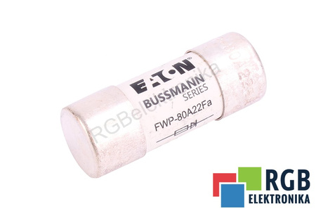 POJISTKA FWP-80A22F BUSSMANN 80A 660/700V 22X58MM